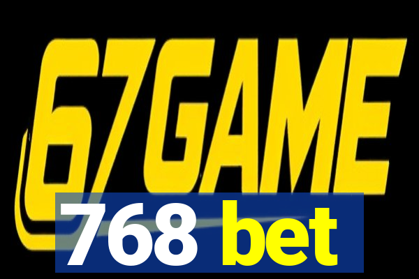 768 bet